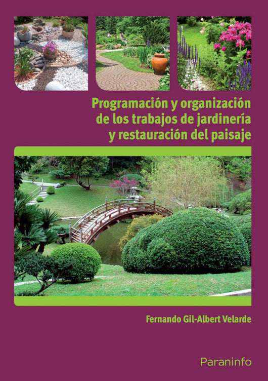 Programación Y Organización De Los Trabajos Jardinería Restauración Del Paisaje Libro