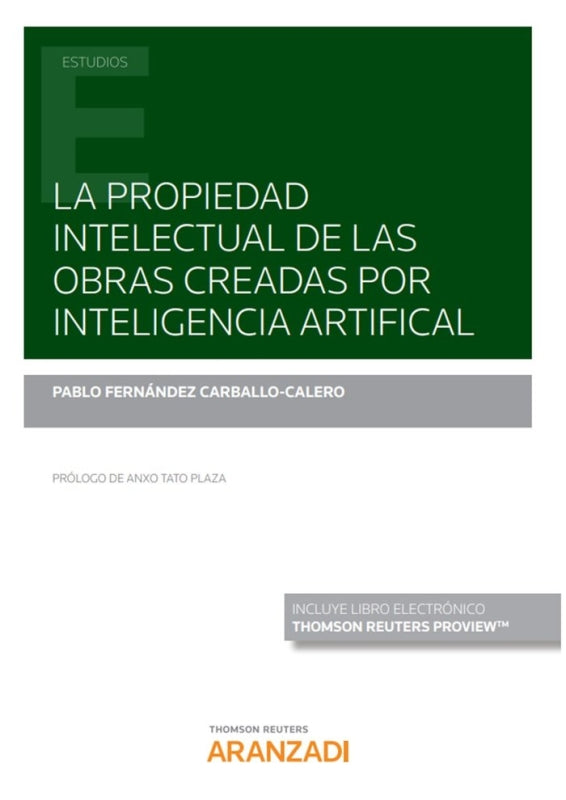 Propiedad Intelectual De Obras Creadas Inteligencia Artific Libro