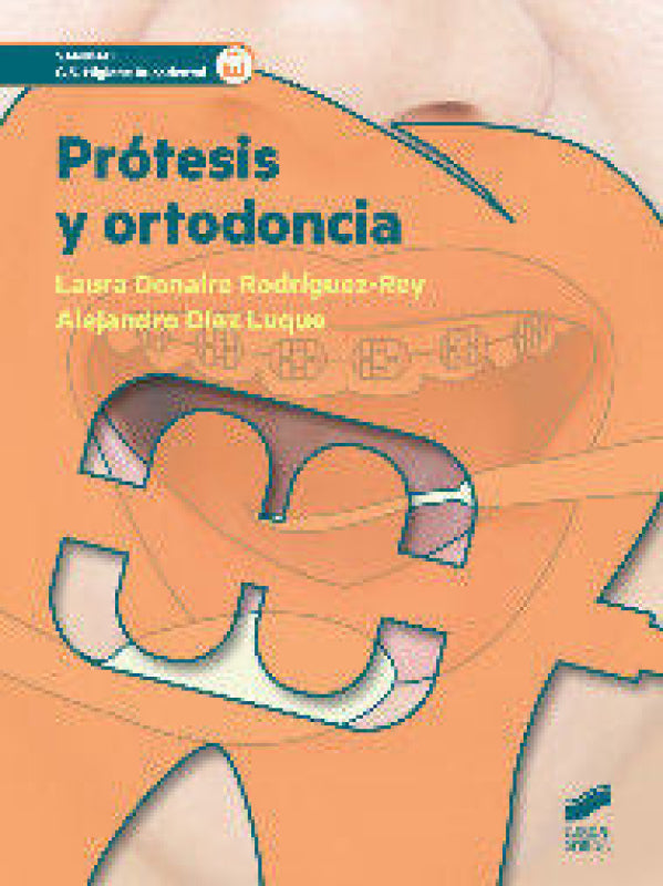 Prótesis Y Ortodoncia Libro