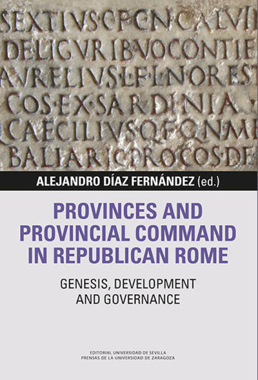 Provinces And Provincial Command In Republican Rome Libro