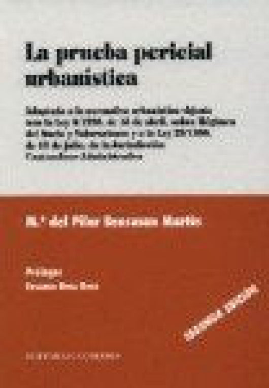 Prueba Pericial Urbanistica La 2ªEd Libro