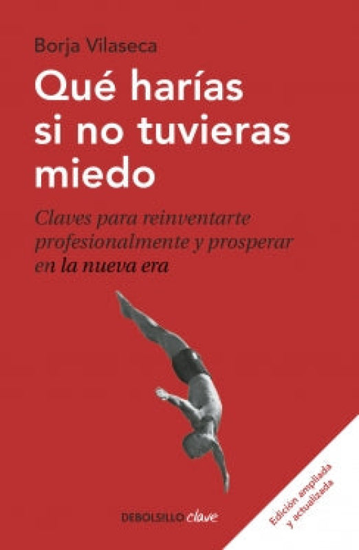 Qué Harías Si No Tuvieras Miedo Libro