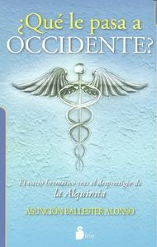 ¿qué Le Pasa A Occidente Libro