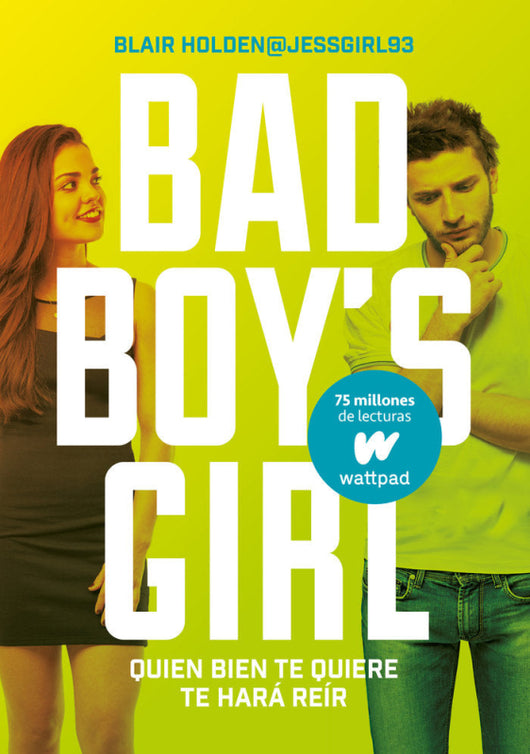 Quien Bien Te Quiere Hará Reír (Bad Boys Girl 4) Libro