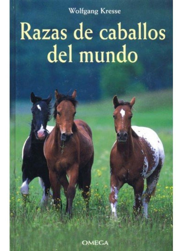 Razas De Caballos Del Mundo Libro