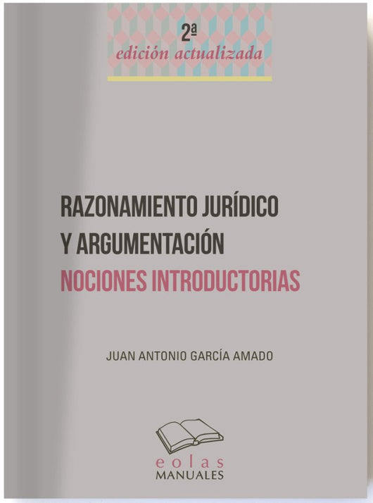 Razonamiento Jurídico Y Argumentación Libro