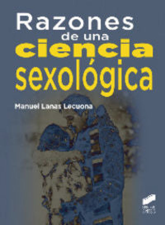 Razones De Una Ciencia Sexológica Libro