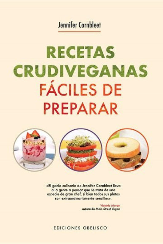 Recetas Crudiveganas Fáciles De Preparar Para 1 O 2 Raciones Libro