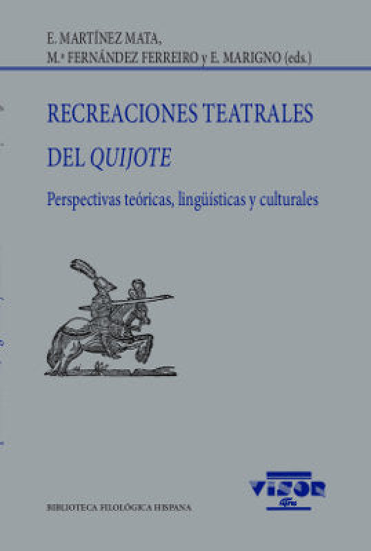 Recreaciones Teatrales Del Quijote Libro