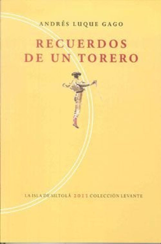 Recuerdos De Un Torero Libro