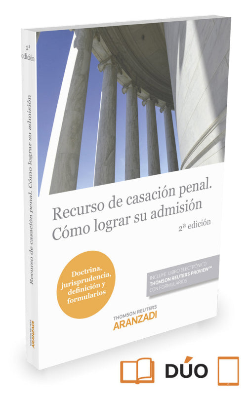 Recurso De Casación Penal. Cómo Lograr Su Admisión (Papel + E-Book) Libro