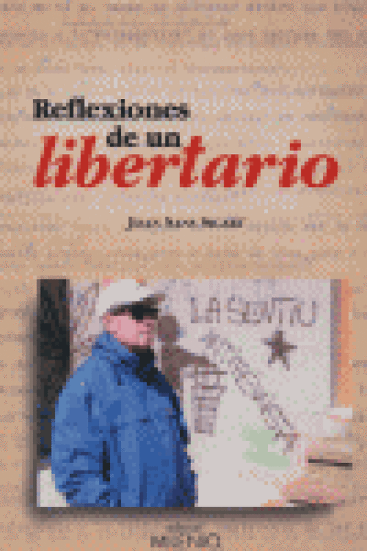 Reflexiones De Un Libertario Libro