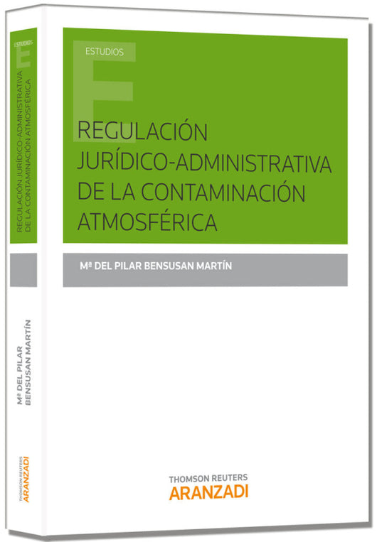 Regulación Jurídico-Administrativa De La Contaminación Atmosférica Libro