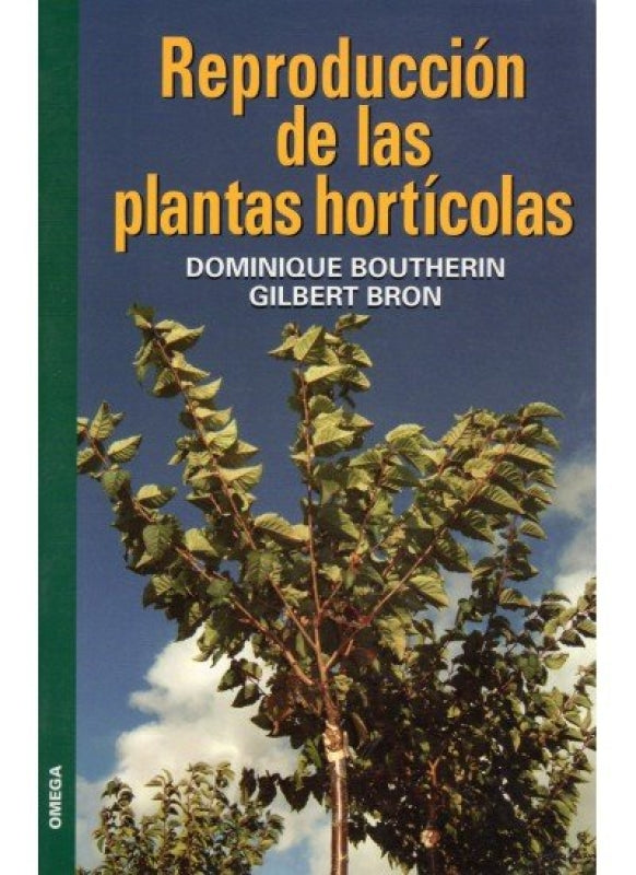 Reproduccion De Plantas Horticolas Libro