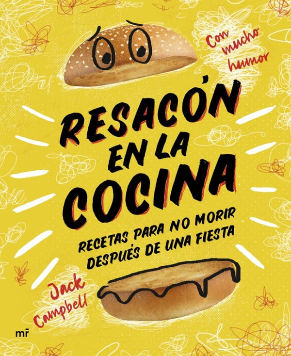 Resacon En La Cocina. Recetas Para No Morir Despue Libro