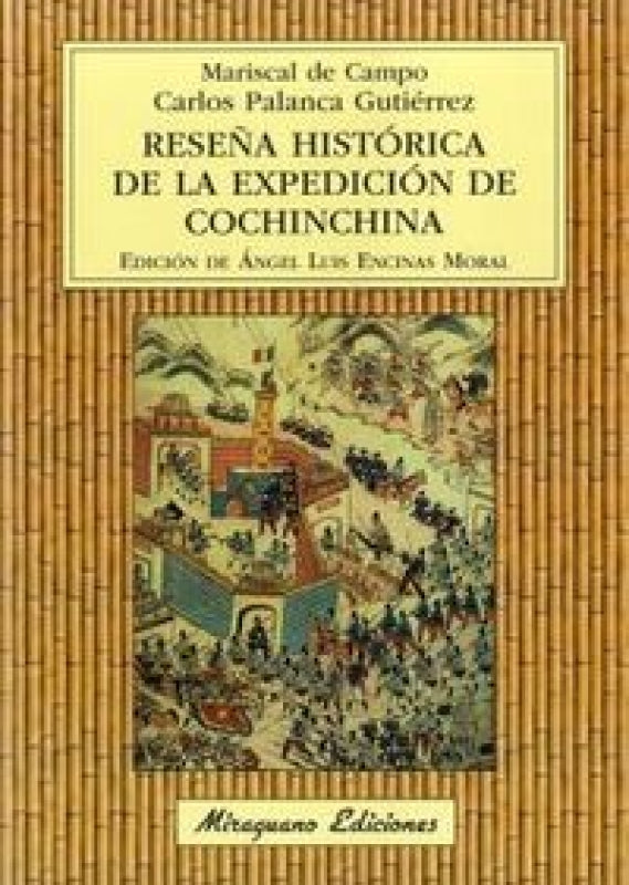 Reseña Histórica De La Expedición Cochinchina Libro