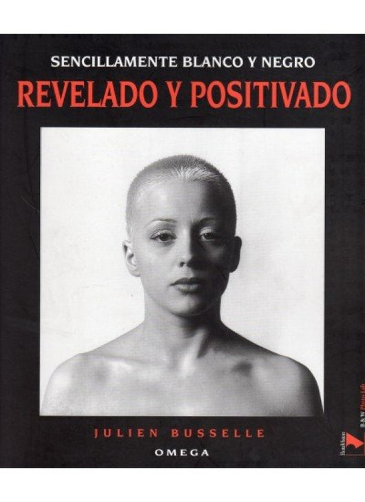 Revelado Y Positivado Libro