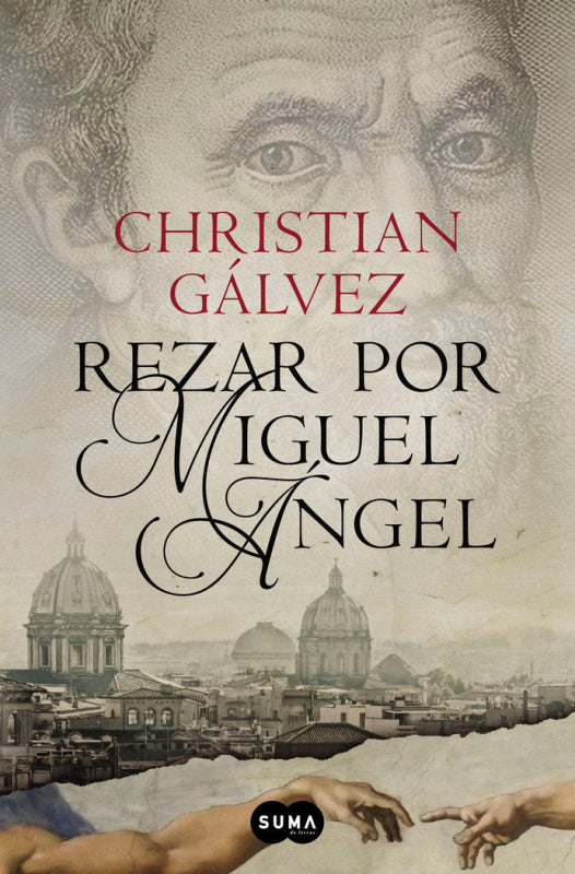 Rezar Por Miguel Ángel (Crónicas Del Renacimiento 2) Libro