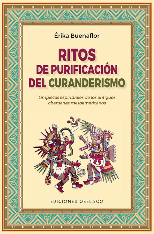 Ritos De Purificacion Del Curanderismo Libro