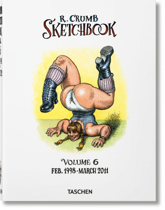 Robert Crumb. Sketchbook Vol. 6. 1998-2011 Libro