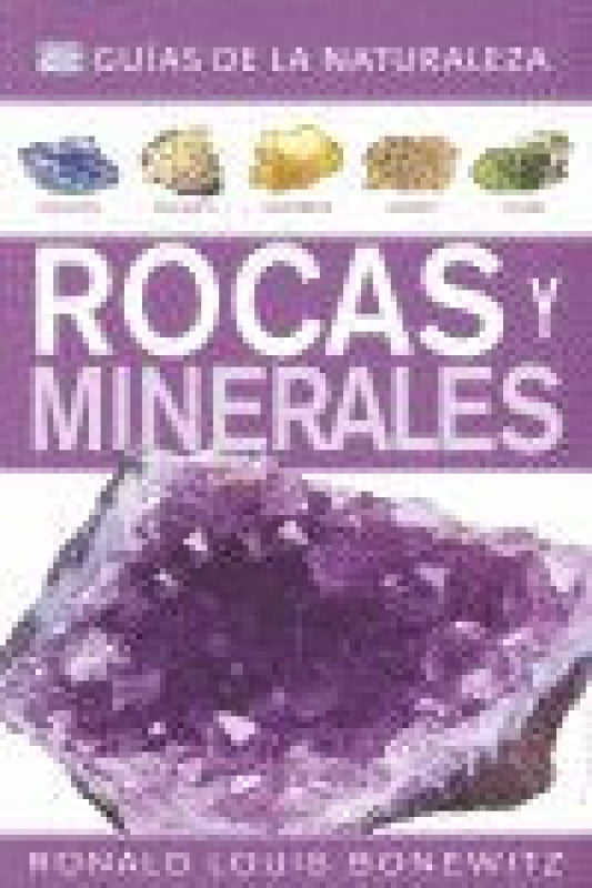 Rocas Y Minerales. Guías De La Naturaleza Libro