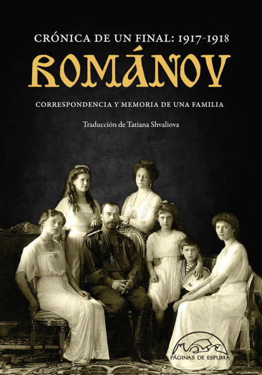 Románov: Crónica De Un Final 1917-1918 Libro