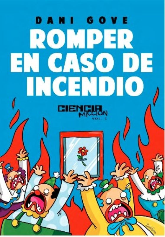 Romper En Caso De Incendio Libro