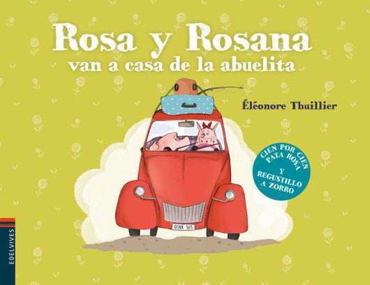 Rosa Y Rosana Van A Casa De La Abuelita Libro