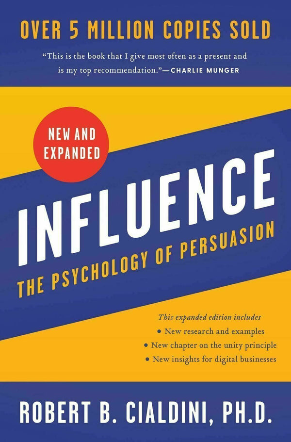 Influence, New And Expanded: The Psychology Of Persuasion