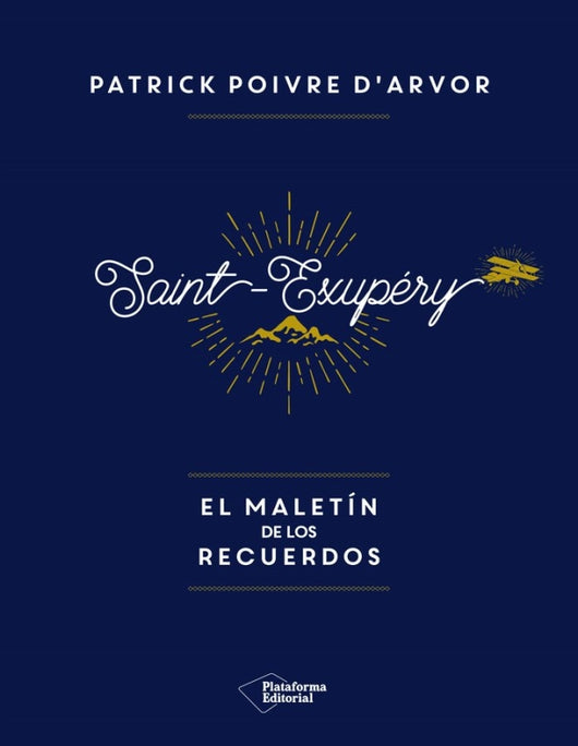 Saint-Exupéry El Maletín De Los Recuerdos Libro