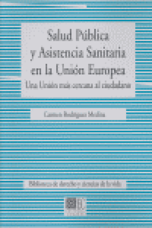 Salud Publica Y Asistencia Sanitaria Union Europea Libro