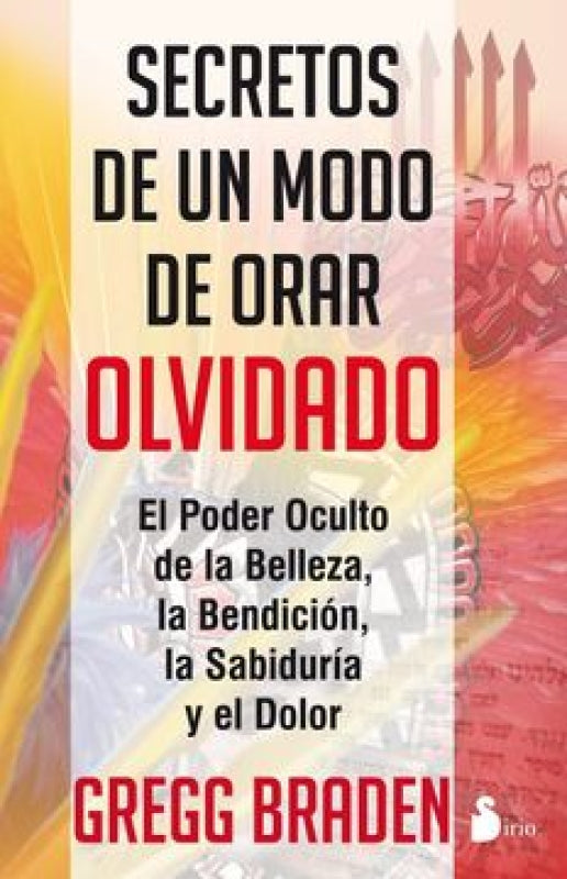 Secretos De Un Modo Orar Olvidado Libro