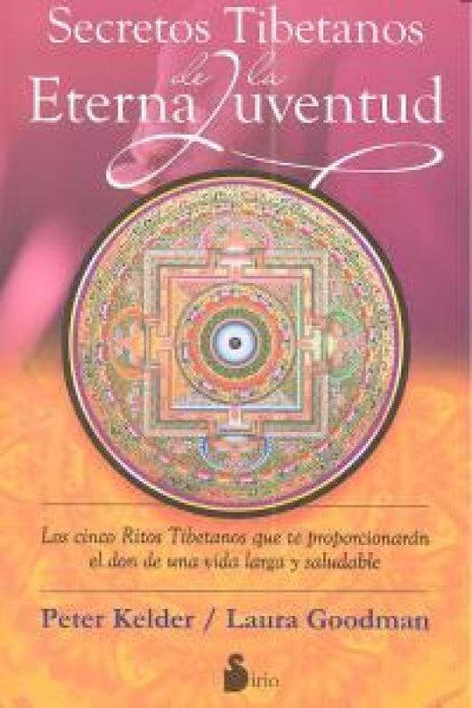 Secretos Tibetanos De La Eterna Juventud Libro