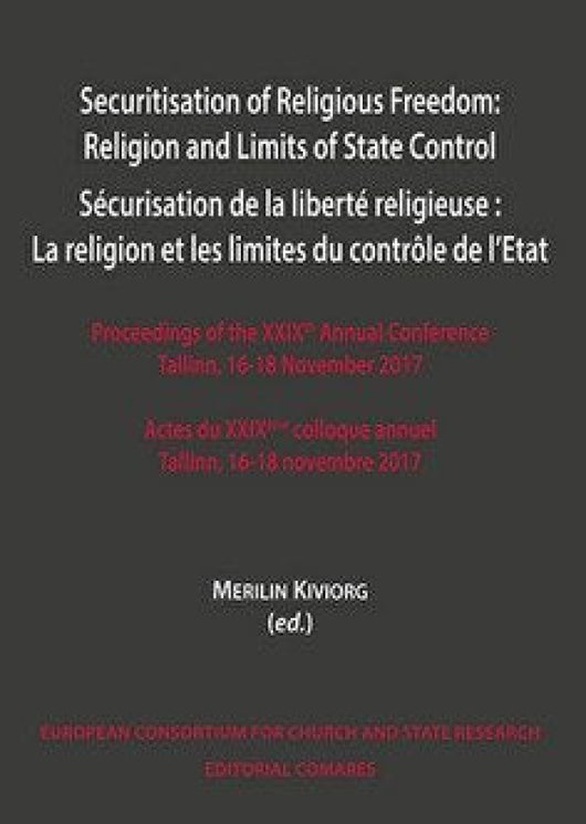 Securitisation Of Religious Freedom: Religion And Limits State Control Libro