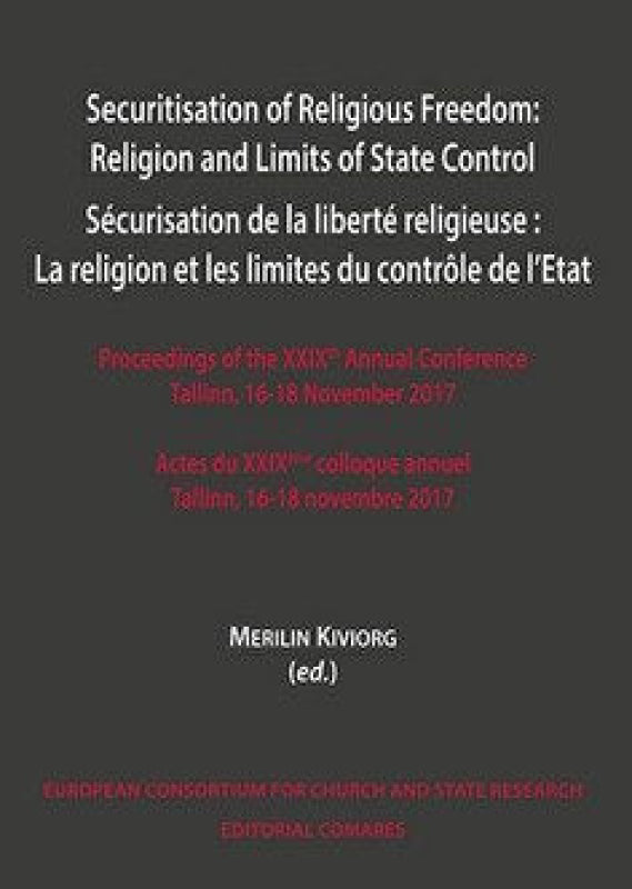 Securitisation Of Religious Freedom: Religion And Limits State Control Libro