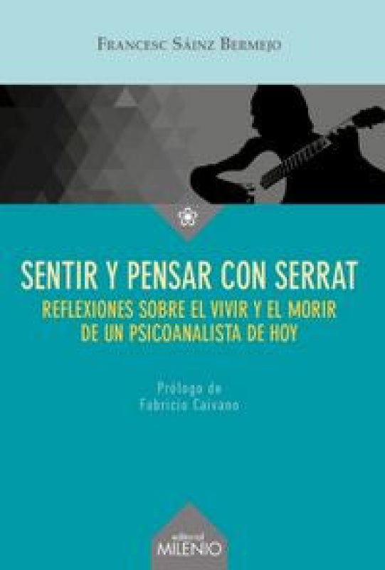 Sentir Y Pensar Con Serrat Libro