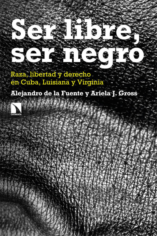 Ser Libre Ser Negro Libro