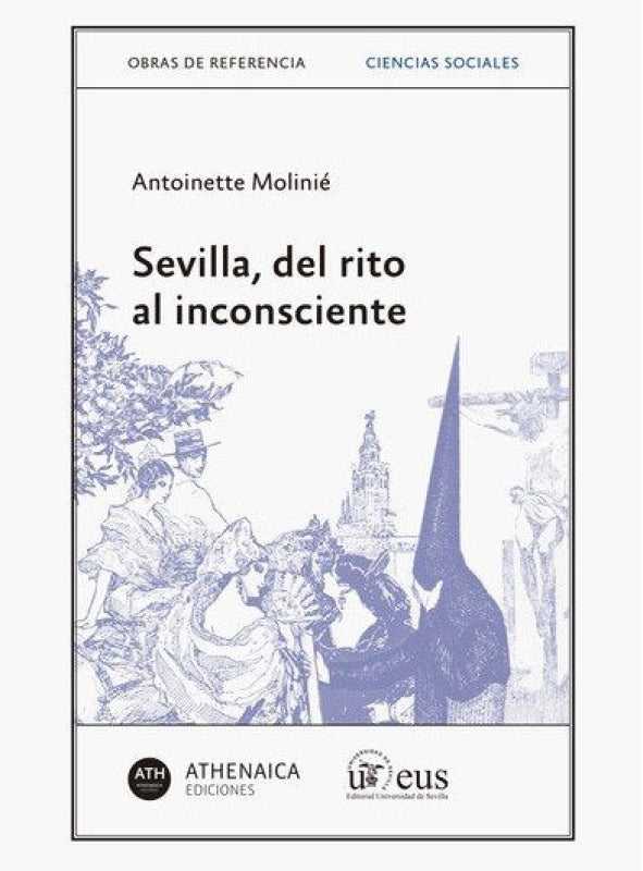 Sevilla Del Rito Al Inconsciente Libro