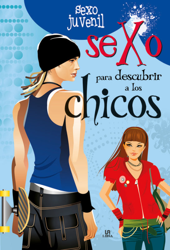 Sexo Para Descubrir A Los Chicos Libro