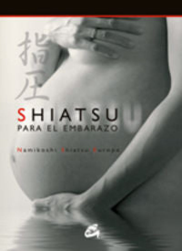 Shiatsu Para El Embarazo Libro