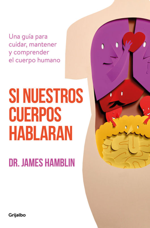 Si Nuestros Cuerpos Hablaran Libro