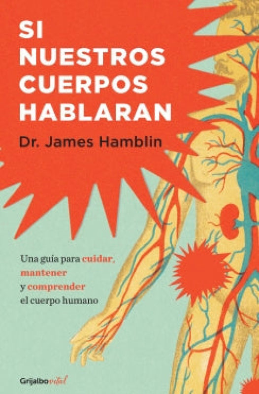 Si Nuestros Cuerpos Hablaran Libro