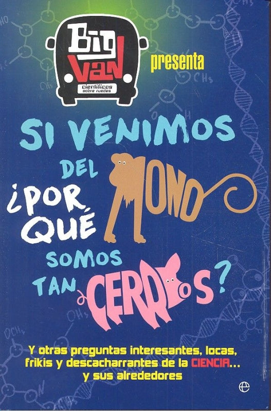 Si Venimos Del Mono ¿por Qué Somos Tan Cerdos Libro