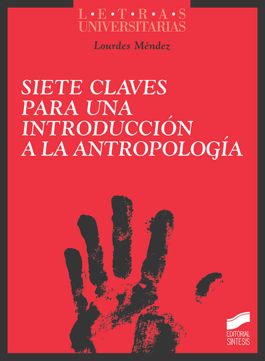 Siete Claves Para Una Introducción A La Antropología Libro