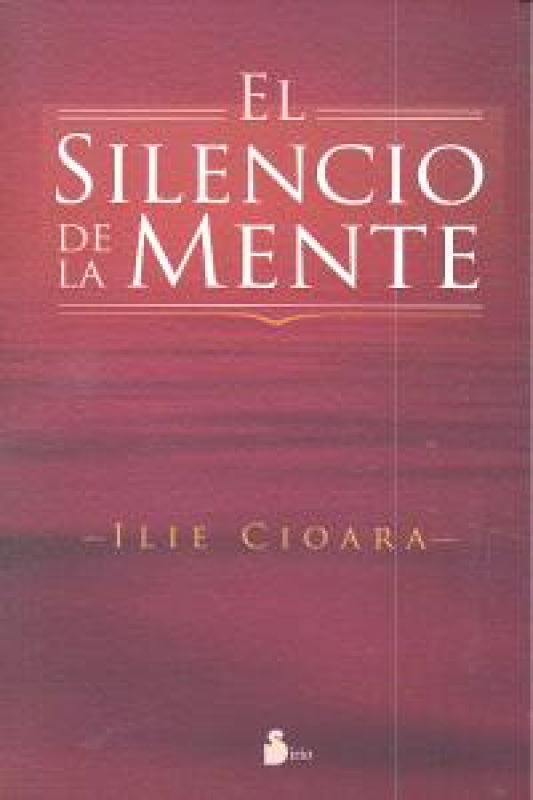 Silencio De La Mente El Libro