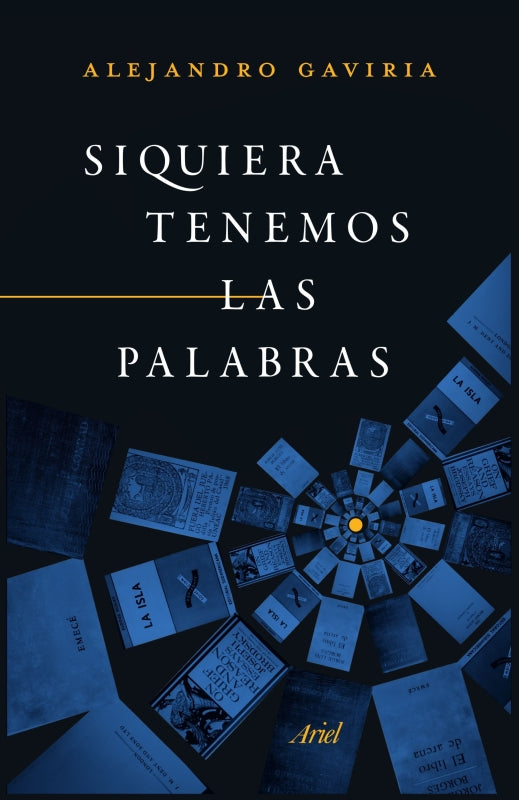 Siquiera Tenemos Las Palabras Libro