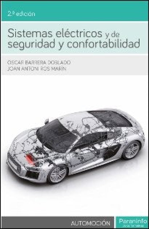 Sistemas Eléctricos Y De Seguridad Confortabilidad 2.ª Edición Libro