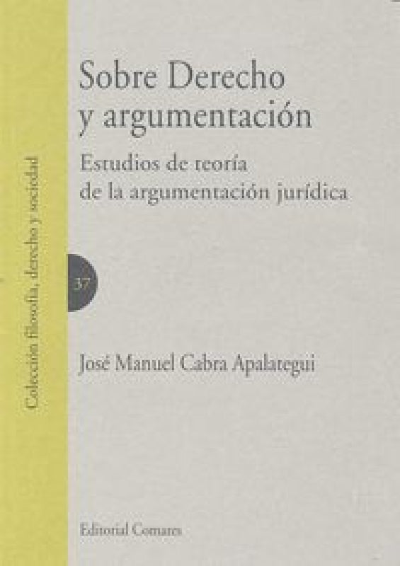 Sobre Derecho Y Argumentación Libro