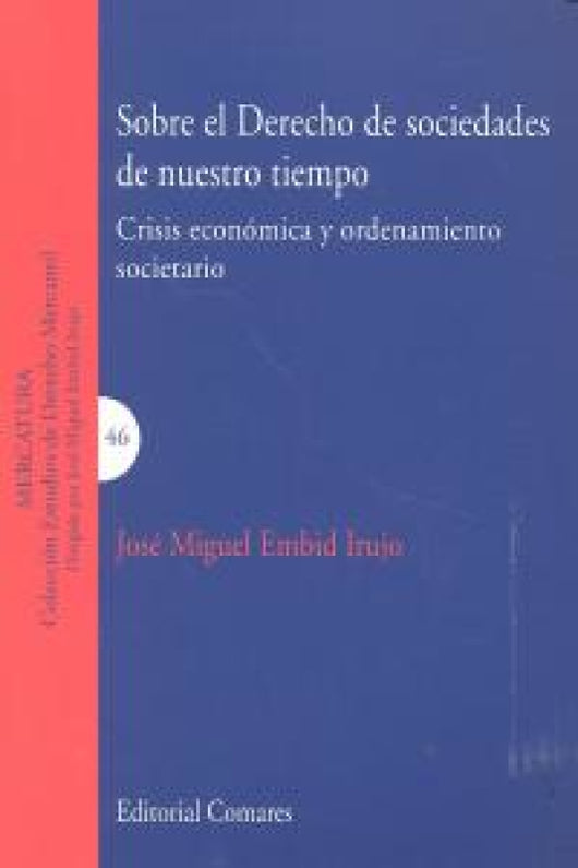 Sobre El Derecho De Sociedades En Nuestro Tiempo.. Libro