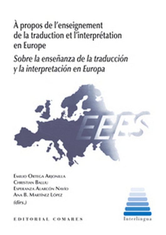 Sobre La Enseñanza De Traduccion Y Interpretacion En Europa Libro